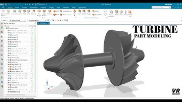 TURBINE || TURBOCHARGER || PART MODELING || ASSEMBLY || NX SIEMENS