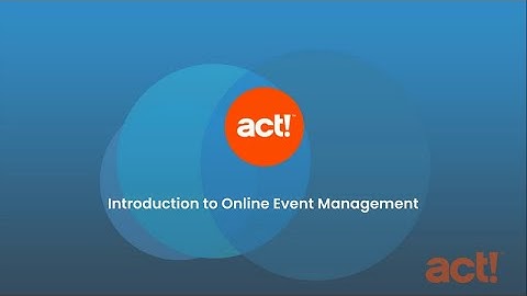 Act! Advantage - Introduction to Online Event Management