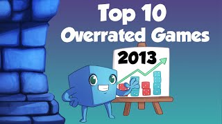 Top 10 Overrated Games