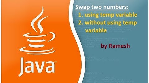 JAVA FAQ # 84 || Swapping Of Two Numbers using temp & without using temp variable