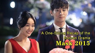 Binge-Watch The Korean Drama Mask 2015 In One Go