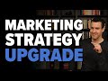 How To UPGRADE Your Marketing Strategy For Long-Term Growth - Tip 7 of 21