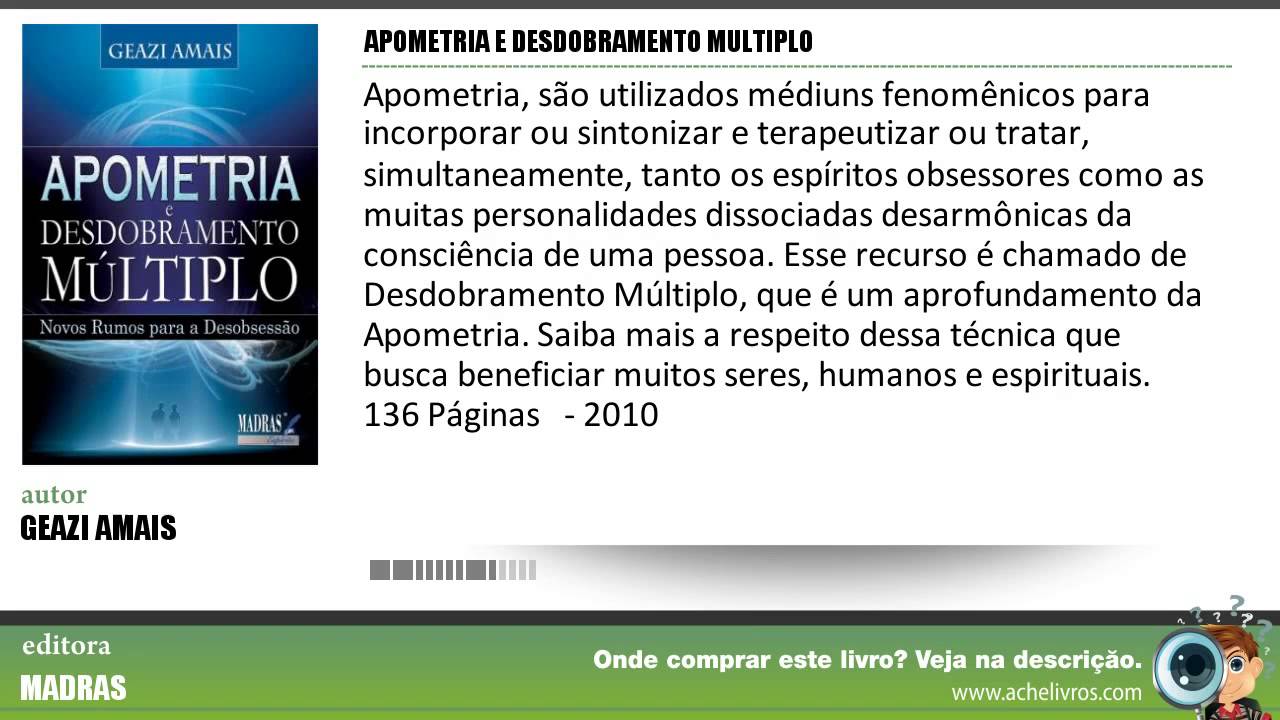  Apometria e Desdobramento Múltiplo. Novos Rumos Para a