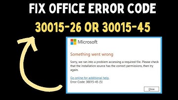 How to Fix Fix Microsoft Office Error Code 30015-26 or 30015-45 on Windows 11