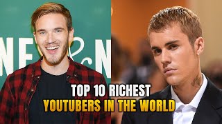 Top 10 Richest YouTubers In The World 2023