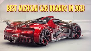 BEST MEXICAN CAR BRANDS IN 2023