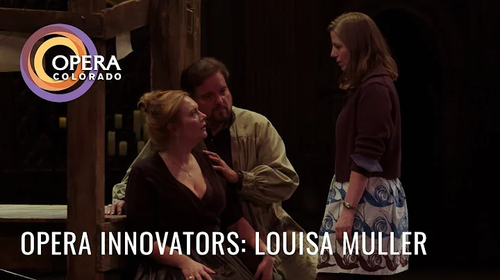 Opera Innovators: Louisa Muller