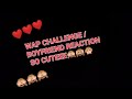 WAP CHALLENGE / BOYFRIEND REACTION SO CUTE 🥰☺️