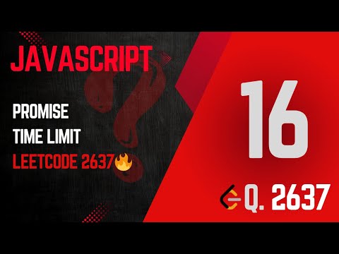 2637. Promise Time Limit | Day 16 – Timeout with Promises in JavaScript