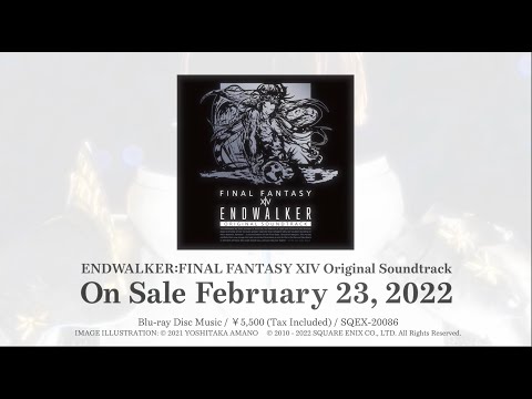 ENDWALKER: FINAL FANTASY XIV Original Soundtrack - ダイジェストPV