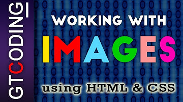 How to quickly create a website using HTML and CSS (Images) - Part 4