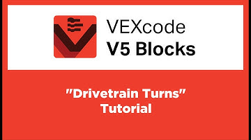 VEXcode V5 Blocks - "Drivetrain Turns" Tutorial
