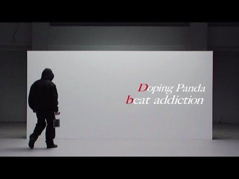 DOPING PANDA 『beat addiction』