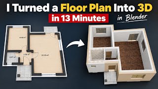 I Turned a Floor Plan Into 3D in Blender in 13 Minutes