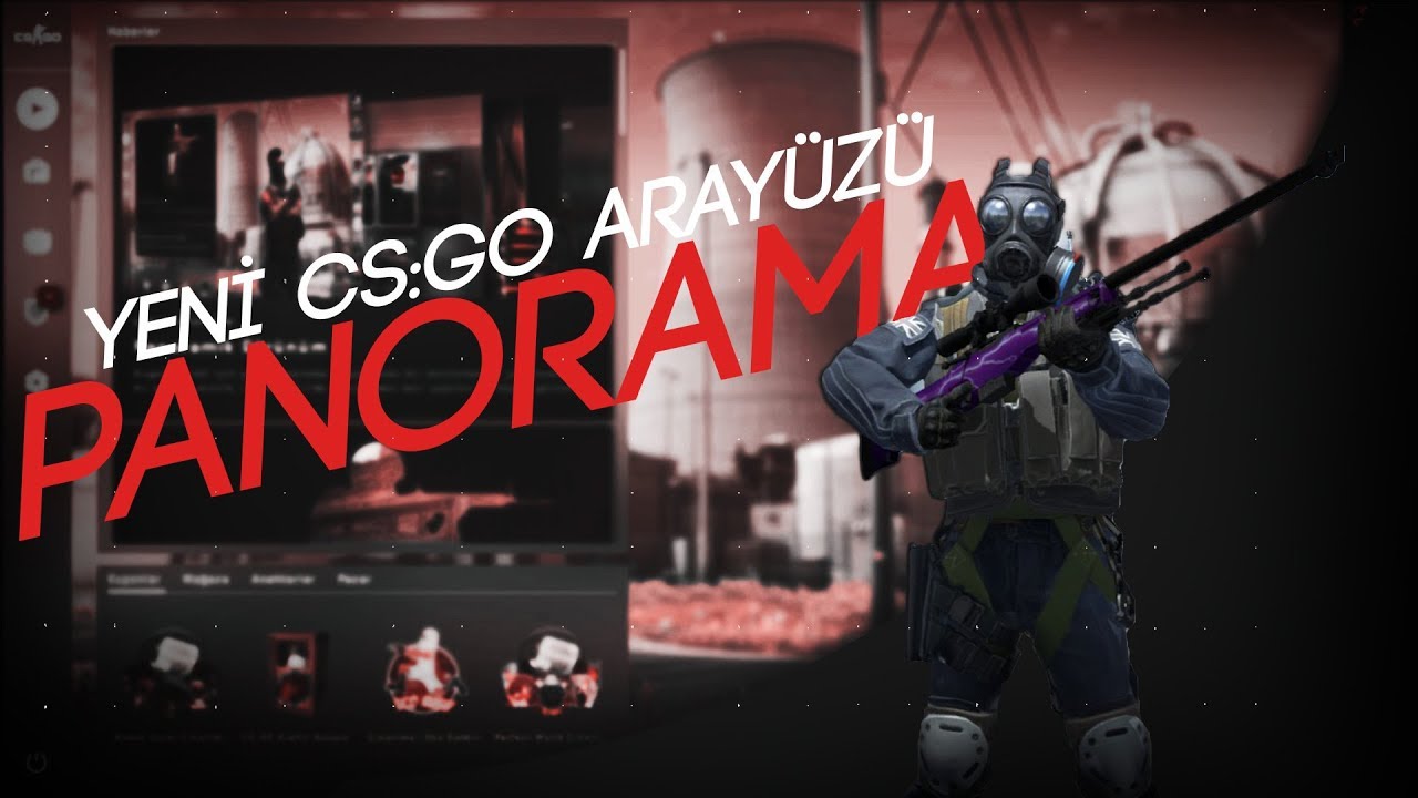 PANORAMA GELDİ ! - PANORAMAYI AKTİF ETMEK ! - Cs: GO - YouTube