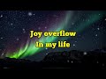 Joe Praise: Joy Overflow Live Lyrics Video