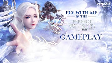 PERFECT WORLD VNG : FLY WITH ME [GAMEPLAY]