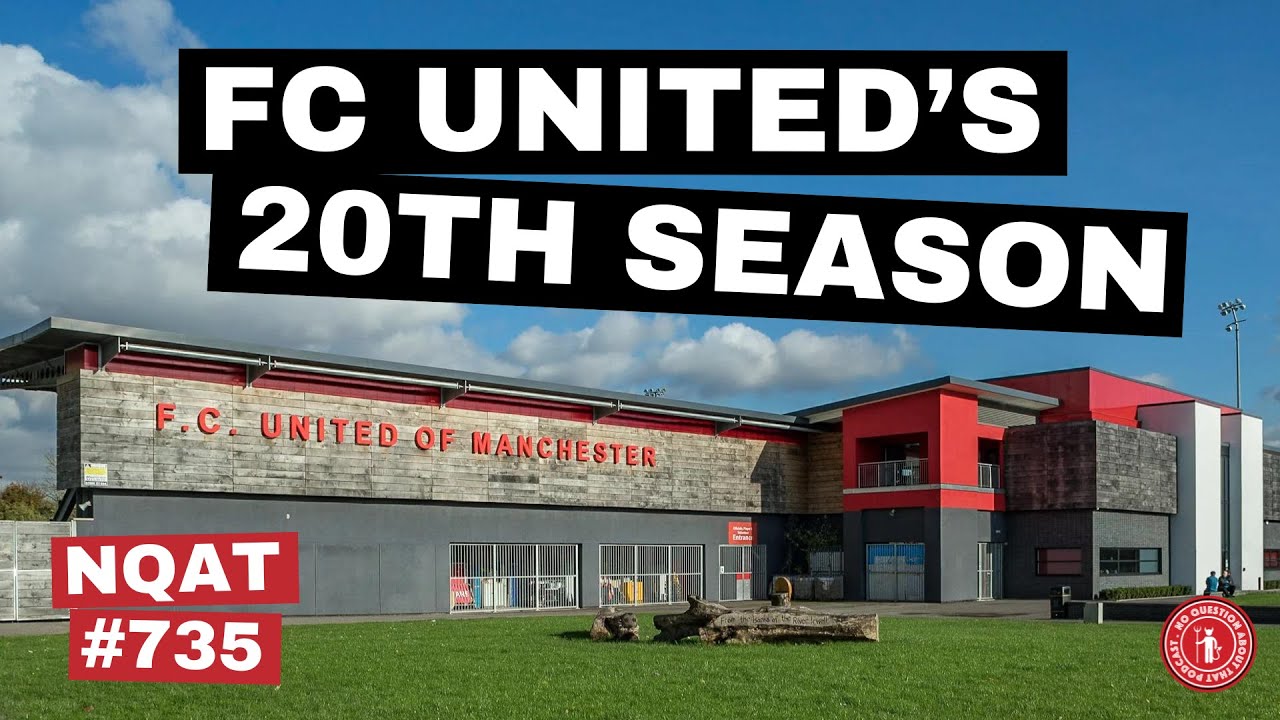 FC United's 20th Season | FC United of Manchester's 20th Season
