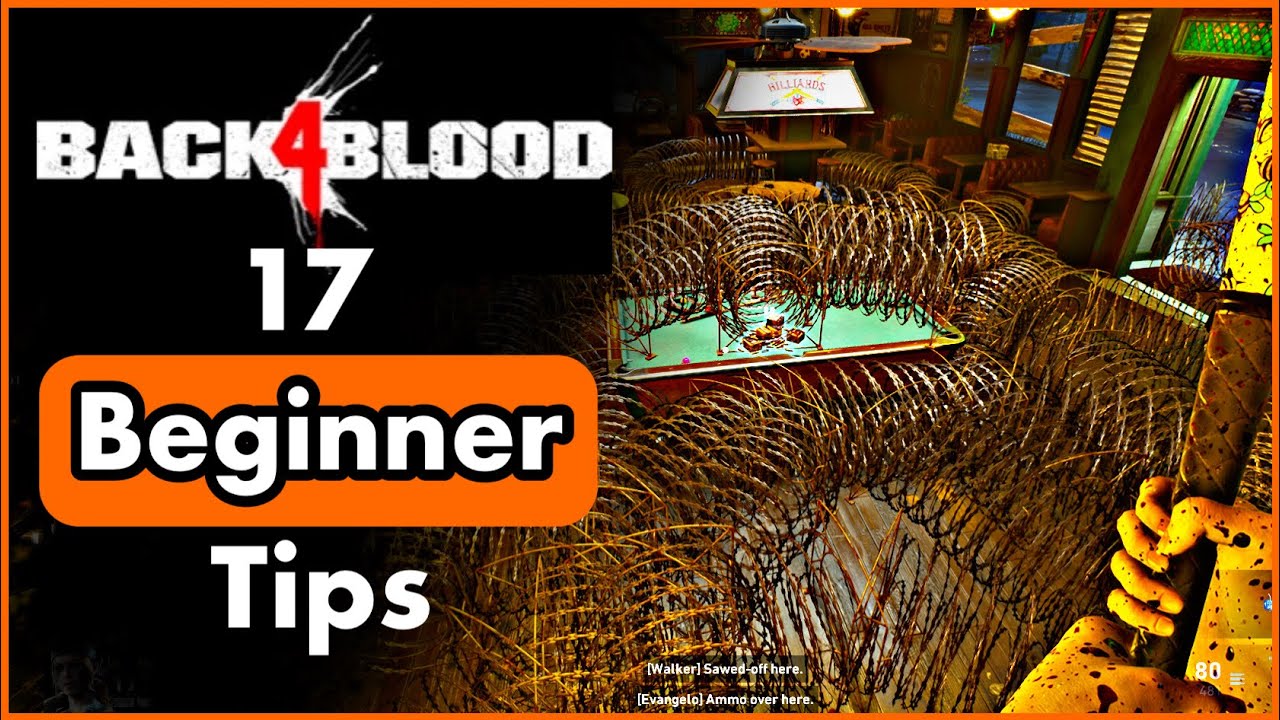 The Complete Back 4 Blood Beginner's Guide
