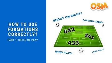 How to use formations correctly? ✌️ Part 1: style of play I Our OsmGuide