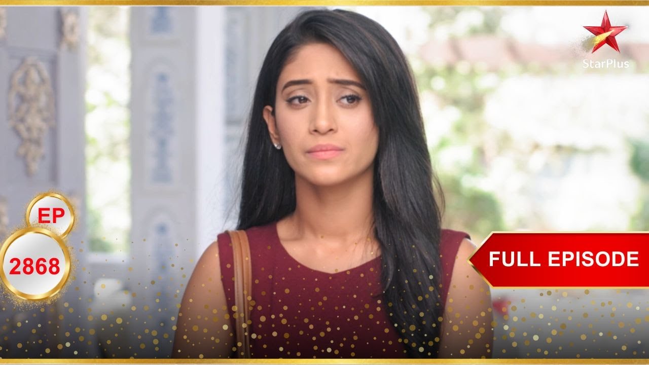 Naira अधीर क्यों है? | Full Ep. 2868 | Yeh Rishta Kya Kehlata Hai