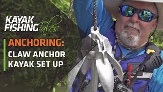 How to Anchor a Fishing Kayak | Claw Anchor Set Up