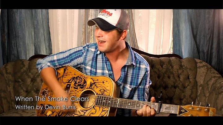 Devin Burris- When The Smoke Clears (Official Acou