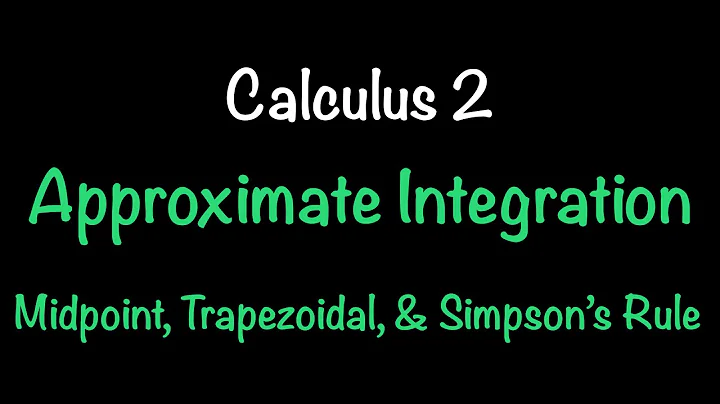 Calculus 2: Approximate Integration | Midpoint, Trapezoidal & Simpson’s Rule | Math with Professor V