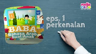 BABA (Bahasa Arab Buat Anak) Eps.1  Perkenalan