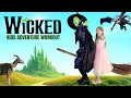 WICKEDЁЯзЩтАНтЩАя П Kids ADVENTURE WORKOUT Elphaba Glinda Save The Animals WICKEDЁЯзЩтАНтЩАя П Kids ADVENTURE WORKOUT Elphaba Glinda Save The Animals