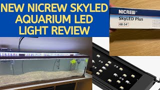 Nicrew Skyled Plus Aquarium LED Light Unboxing Review for New Aquarium for Farming