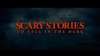 Scary Stories To Tell in the Dark  | Trailer 1 | In Cinemas NOW