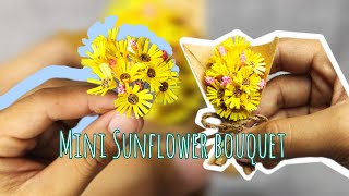 DIY MINI SUNFLOWER BOUQUET | DIY