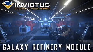 Exploring the RSI Galaxy's Refinery module