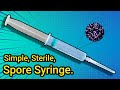 How to make a spore syringe