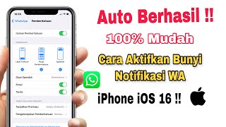 Cara Mengaktifkan Bunyi Notifikasi WA Di iPhone