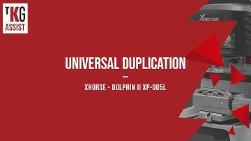 TKG Assist - How to Use the Universal Duplication Function on the Dolphin II XP-005L
