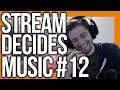 Stream Decides The Music #12