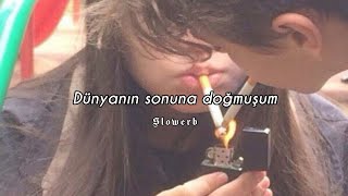 Manga - Dünyanın Sonuna Doğmuşum Yle (S L O W E D + R E V E R B)