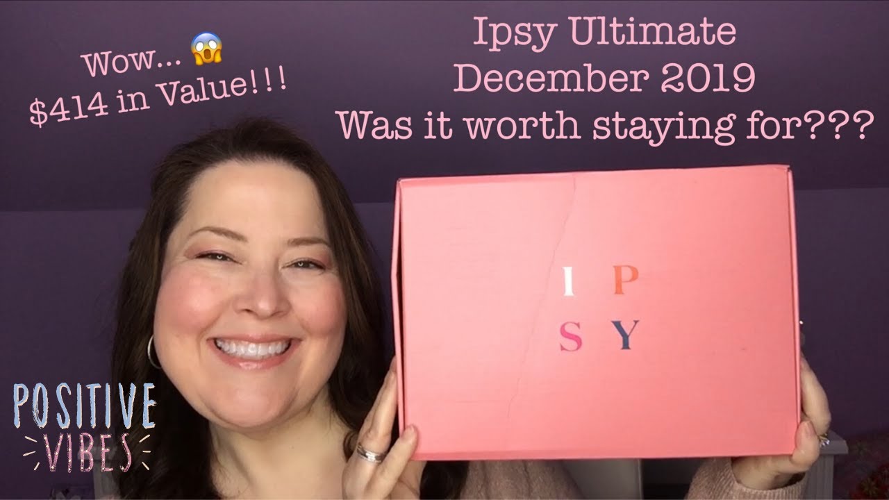Ipsy Glambag Ultimate Unboxing December 2019 / 3rd Times a Charm?
