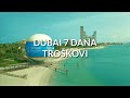 Dubai sedam dana trokovi avion hotel 4 hrana prevoz atrakcije 400 eura