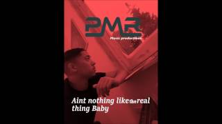 Download Lagu PMR -  Ain't nothing like the real thing baby MP3
