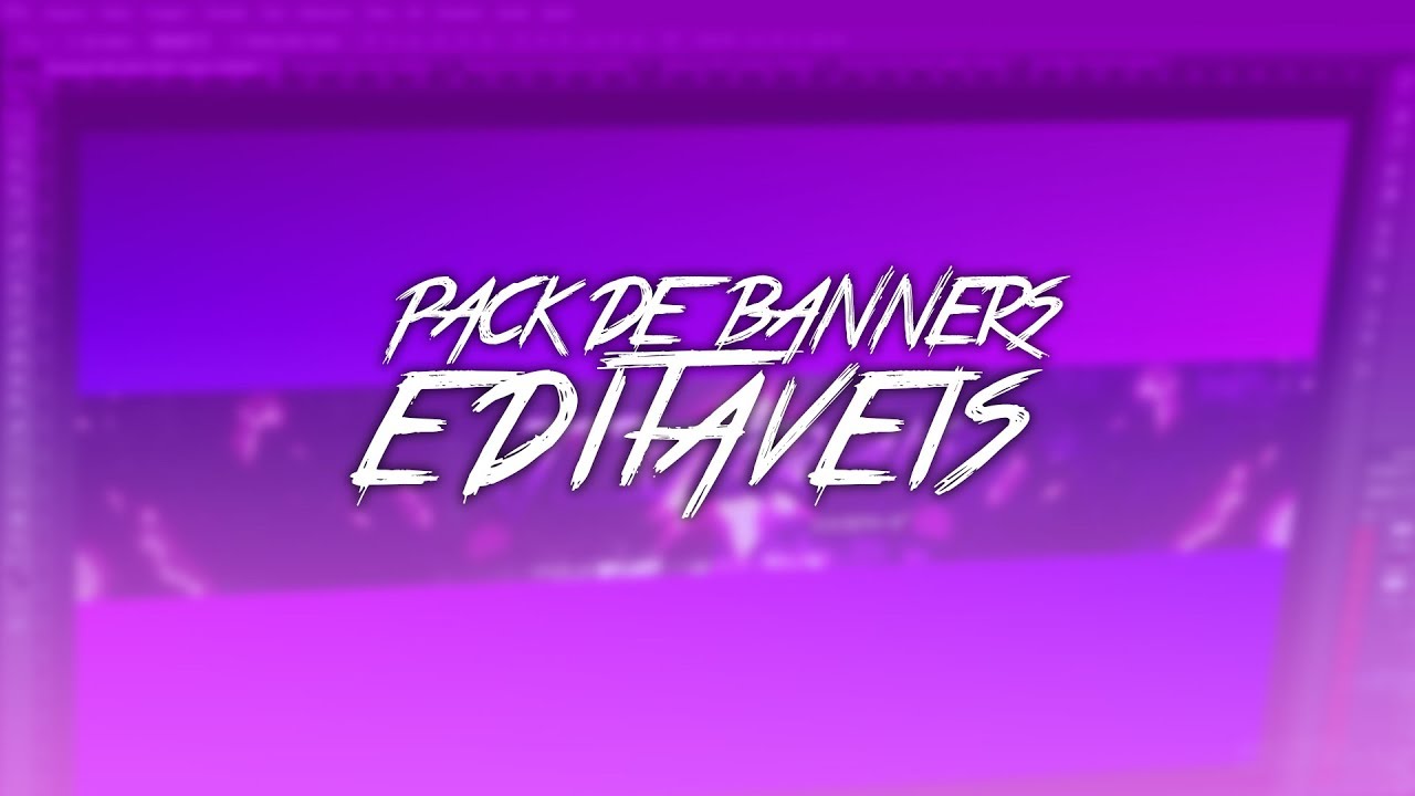 Pack Com 5 Banners Editáveis Para Youtube Youtube