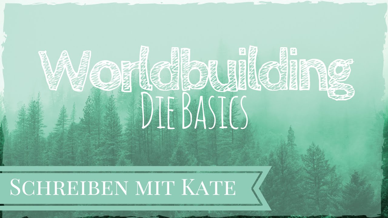 Wie schreibt man ein Buch? | Worldbuilding Basics ...