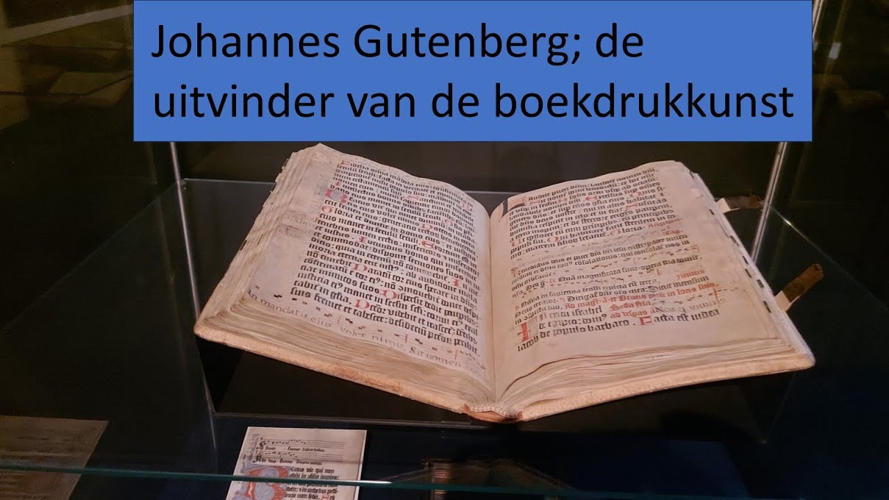 Vroege Renaissance - Johannes Gutenberg; de uitvinder van de