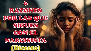 6 RAZONES PARA NO ROMPER LA RELACIÓN CON UN NARCISISTA