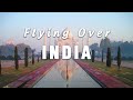 Flying over india in 4k u relaxing music with beautiful nature films 4k ultra