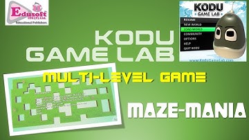 Multi-level Game in KODU Game Lab - MAZE-MANIA