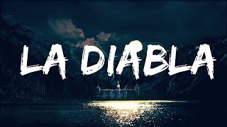 Xavi - La Diabla (Letra/Lyrics)