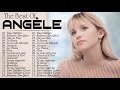 Angèle Plus Grands Succès 2021 – Angèle Greatest Hits Full Album – Angèle Best Of